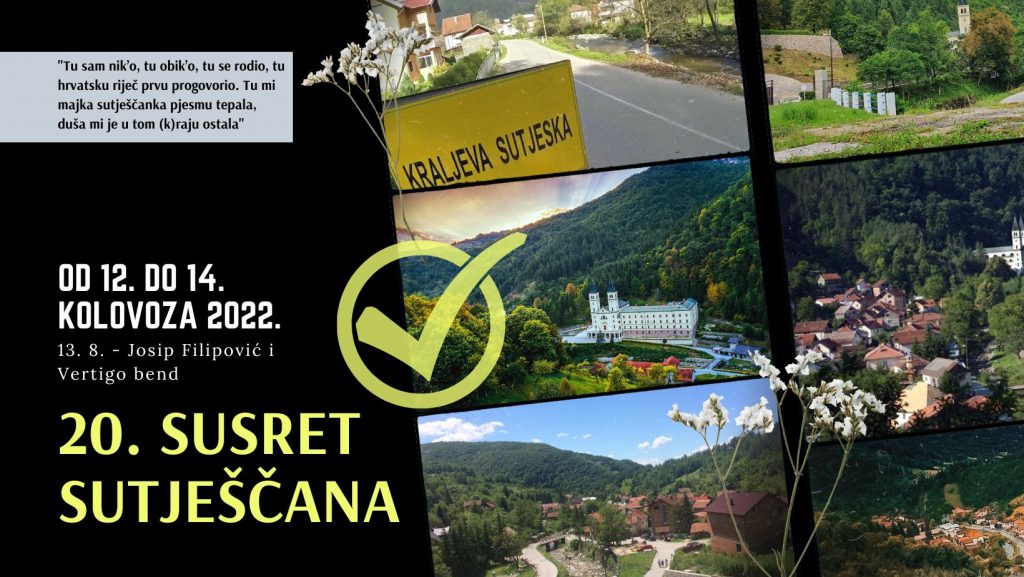 Plakat 20. Susreta Sutješčana od 12. do 14. kolovoza 2022.